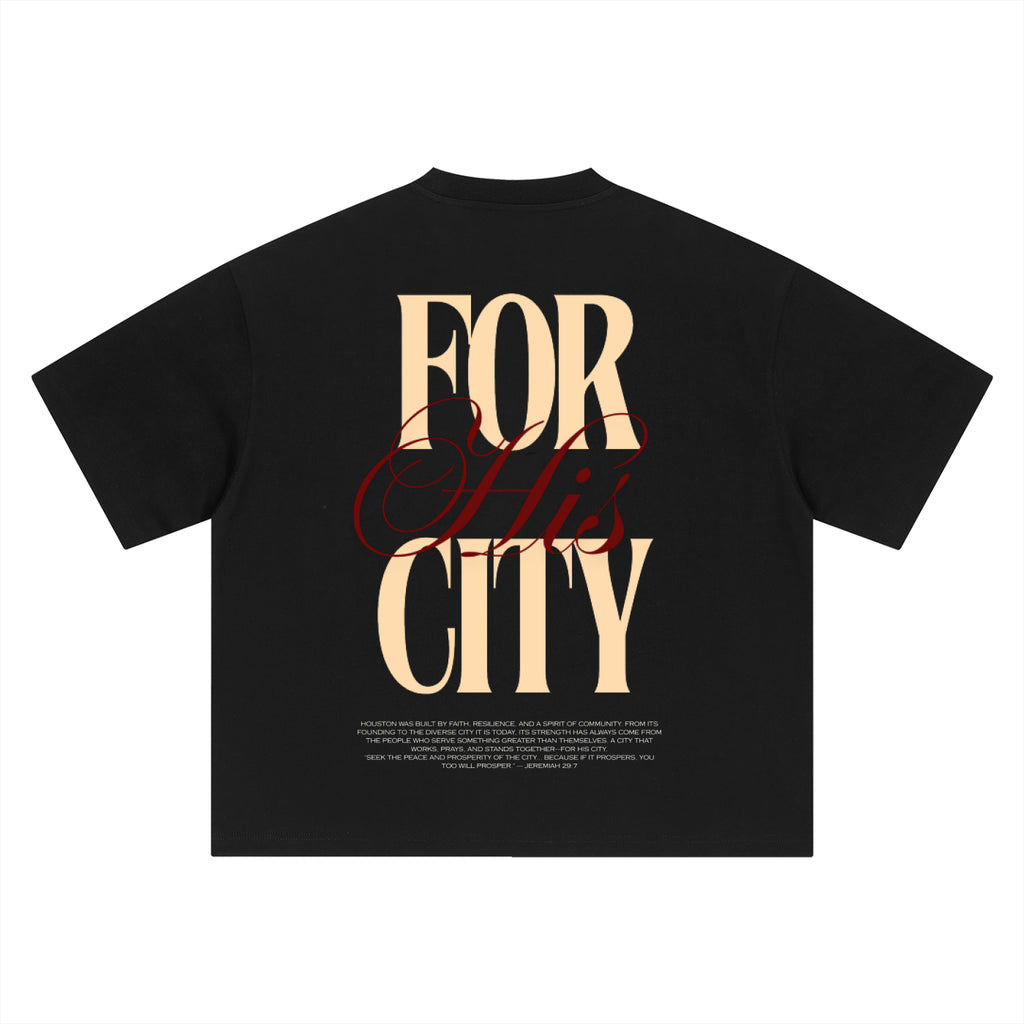 FOR HIS CITY Boxy Heavyweight Tee